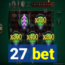 27 bet